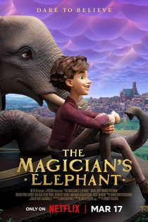 انیمیشن فیل شعبده باز | The Magician’s Elephant 2023