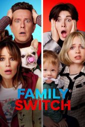 فیلم جابجایی اعضای خانواده | Family Switch 2023